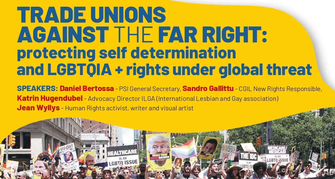 Il 20 giugno webinar ‘Sindacati contro l'estrema destra: proteggere l'autodeterminazione e i diritti LGBTQIA+ sotto attacco globale’