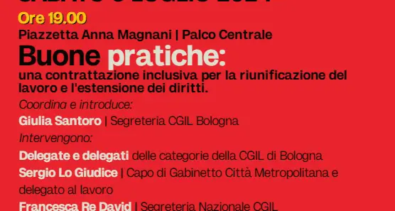 Manifesta!La festa della Cgil Bologna – Buone pratiche: una contrattazione inclusiva per la riunificazione del lavoro e l'estensione dei diritti