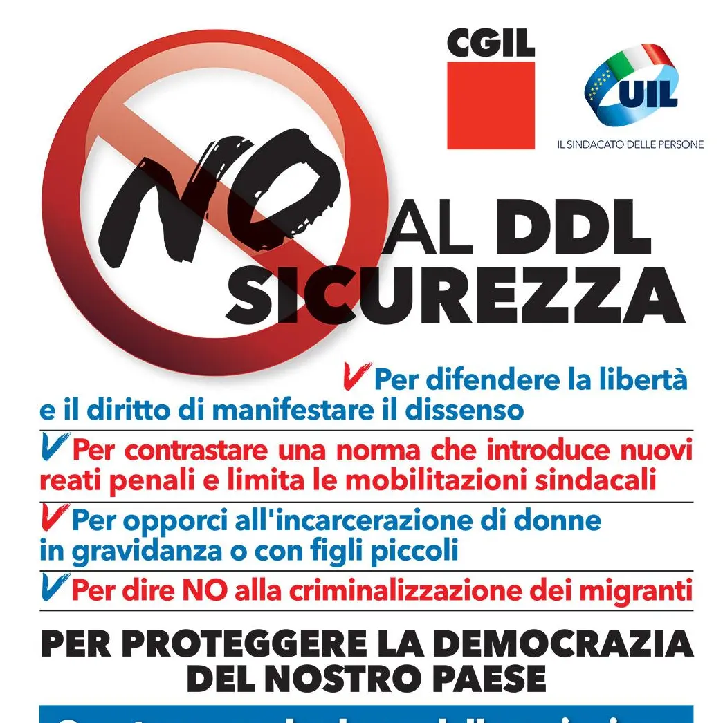 Cgil e UIL, mercoledì 25 saremo in piazza per contrastare il DDL Sicurezza