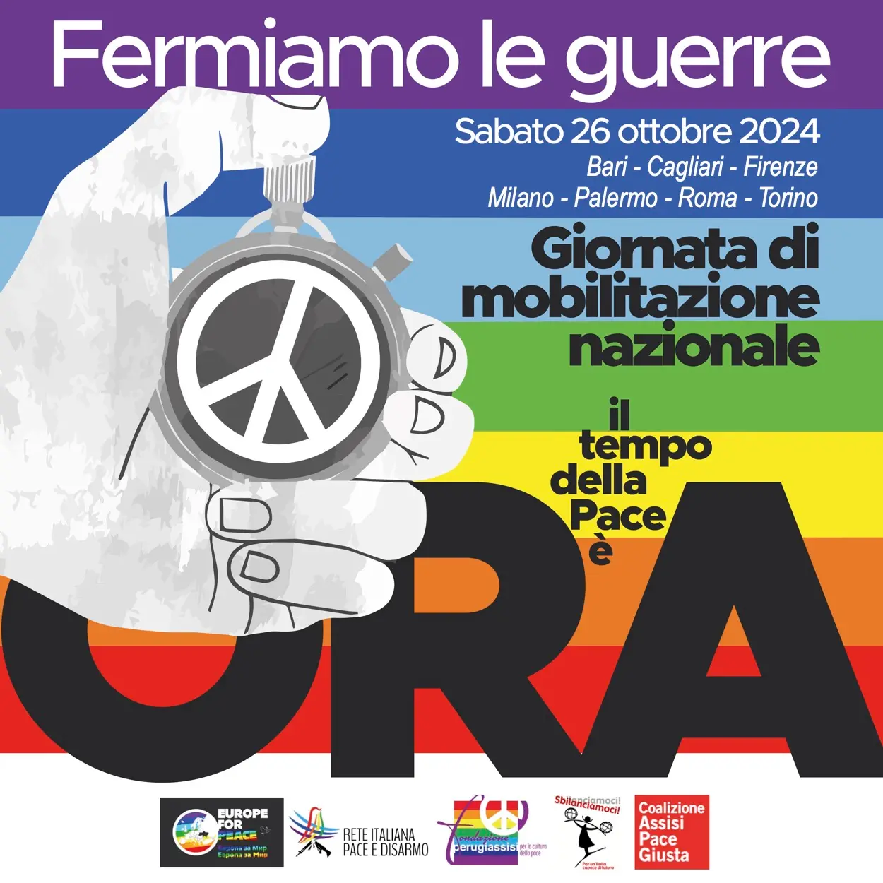 “Fermiamo le guerre, il tempo della Pace è ora” 26 ottobre 2024 giornata di mobilitazione nazionale con manifestazioni a Torino, Milano, Firenze, Roma, Bari, Palermo e Cagliari