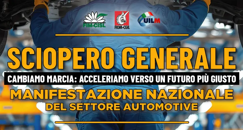 Sciopero di 8 ore dell’intero settore automotive con manifestazione a Roma il 18 ottobre 2024 per difendere l’occupazione e costruire il futuro dell’industria dell’auto