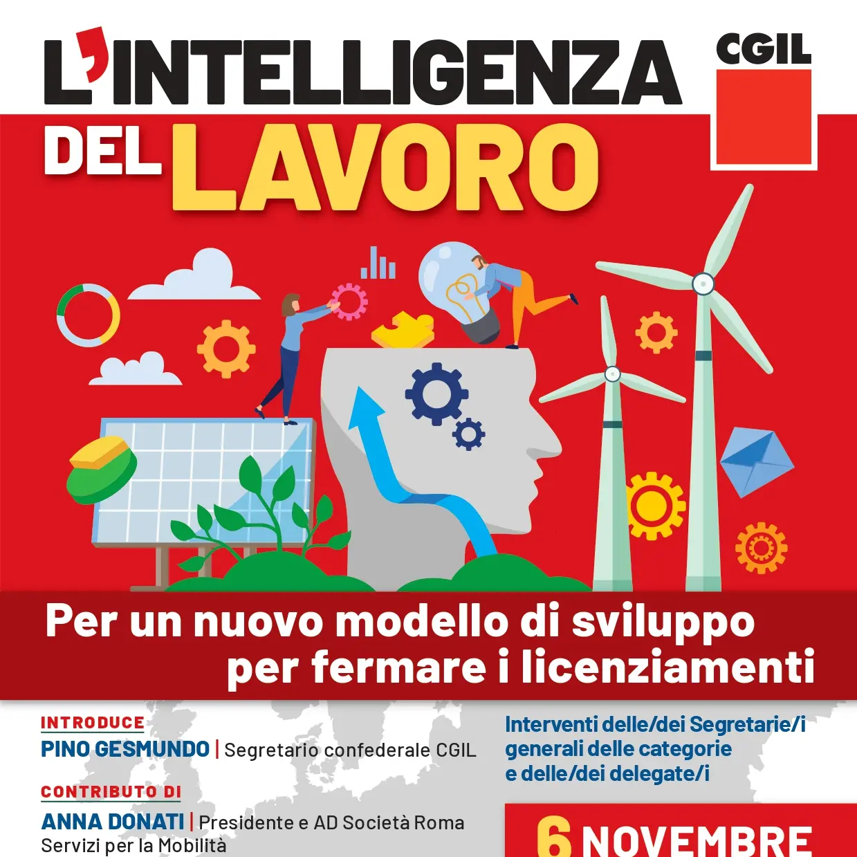Lavoro: Cgil, il 6 novembre a Milano Assemblea nazionale dei delegati e delle delegate \"L'intelligenza del lavoro per un nuovo modello di sviluppo e fermare i licenziamenti\"