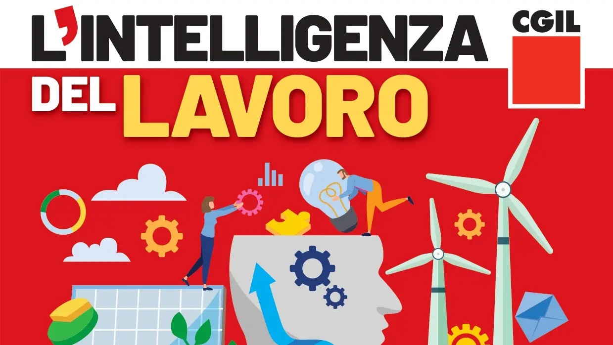 Lavoro: Cgil, il 6 novembre a Milano Assemblea nazionale dei delegati e delle delegate \"L'intelligenza del lavoro per un nuovo modello di sviluppo e fermare i licenziamenti\"