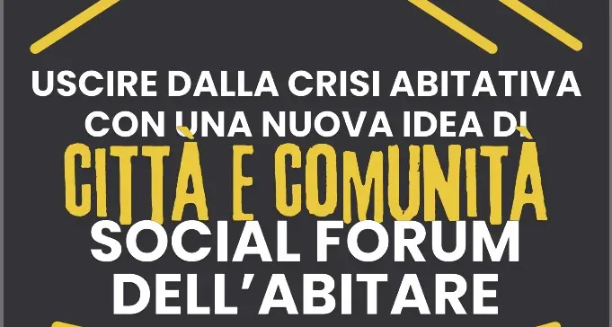 Social Forum dell’Abitare – ‘Il Social Forum dell’Abitare a confronto con la politica’