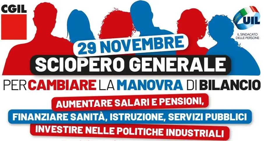 Cgil e Uil, Sciopero generale di 8 ore, venerdì 29 novembre, per cambiare la manovra di bilancio