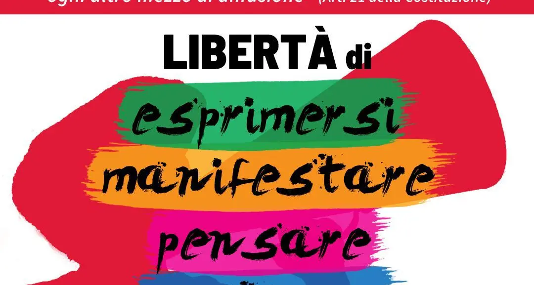 Libertà di esprimersi, manifestare, pensare e criticare