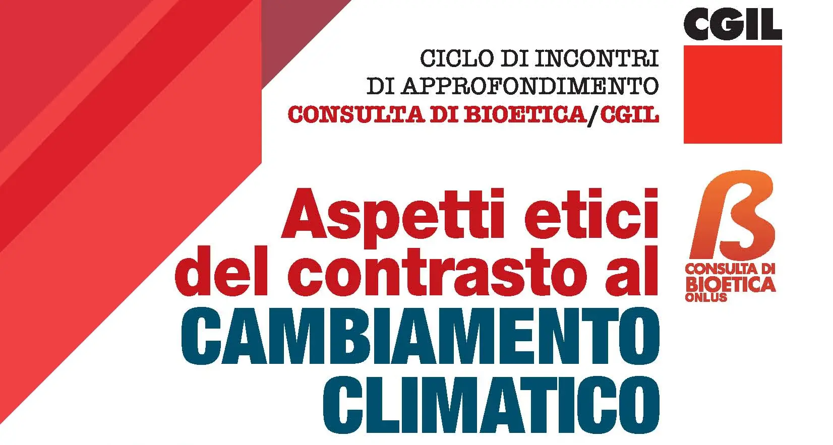 Aspetti etici del contrasto al cambiamento climatico, mercoledì 29 gennaio iniziativa in Cgil