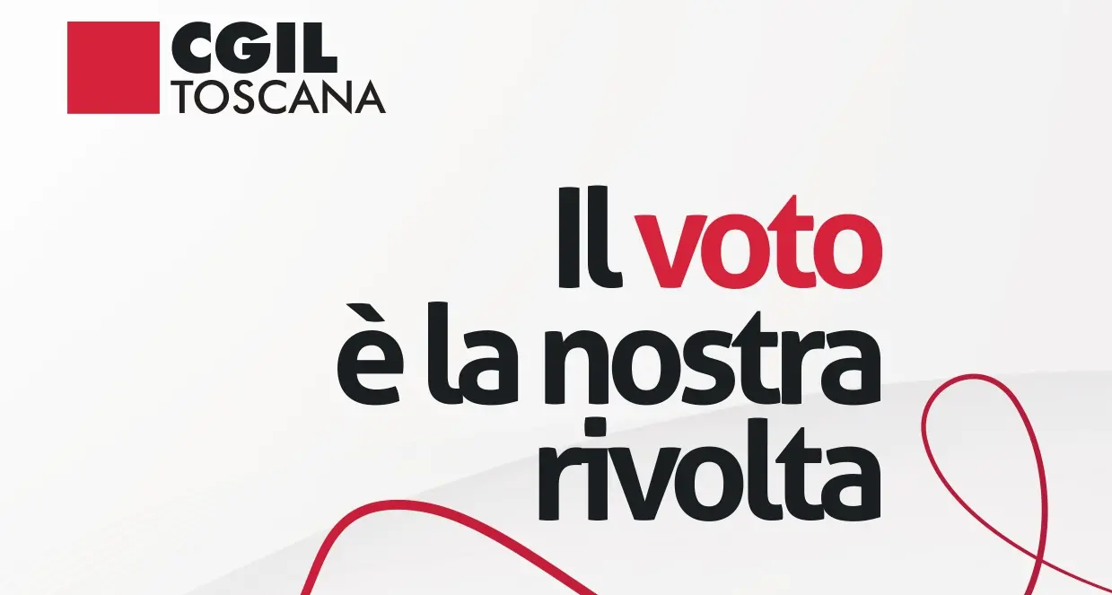 ‘Il voto è la nostra rivolta’ – Assemblea delle assemblee dei delegati e delle delegate Cgil Toscana