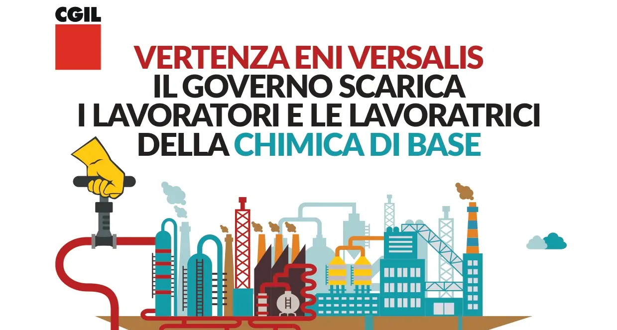 Vertenza Eni Versalis: Cgil, Governo subalterno ad azienda, 26 febbraio presidio a Roma