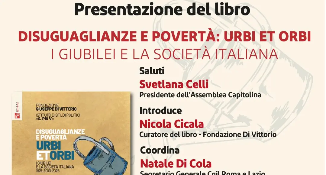 Presentazione del libro ‘Disuguaglianze e povertà: urbi et orbi. I giubilei e la società italiana’