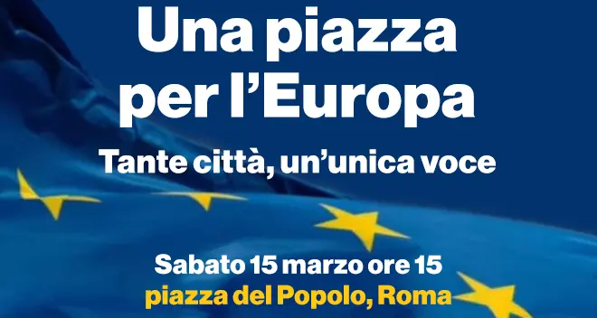 Manifestazione ‘Una piazza per l’Europa. Tante città, un'unica voce’