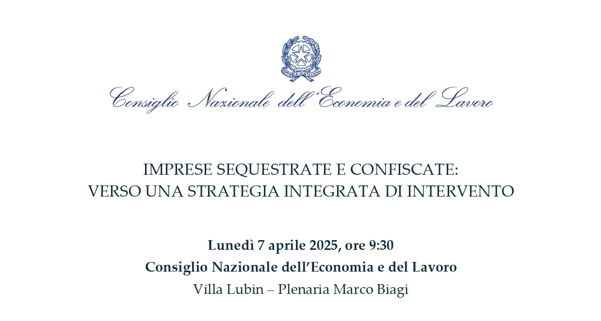 Imprese sequestrate e confiscate: verso una strategia integrata di intervento