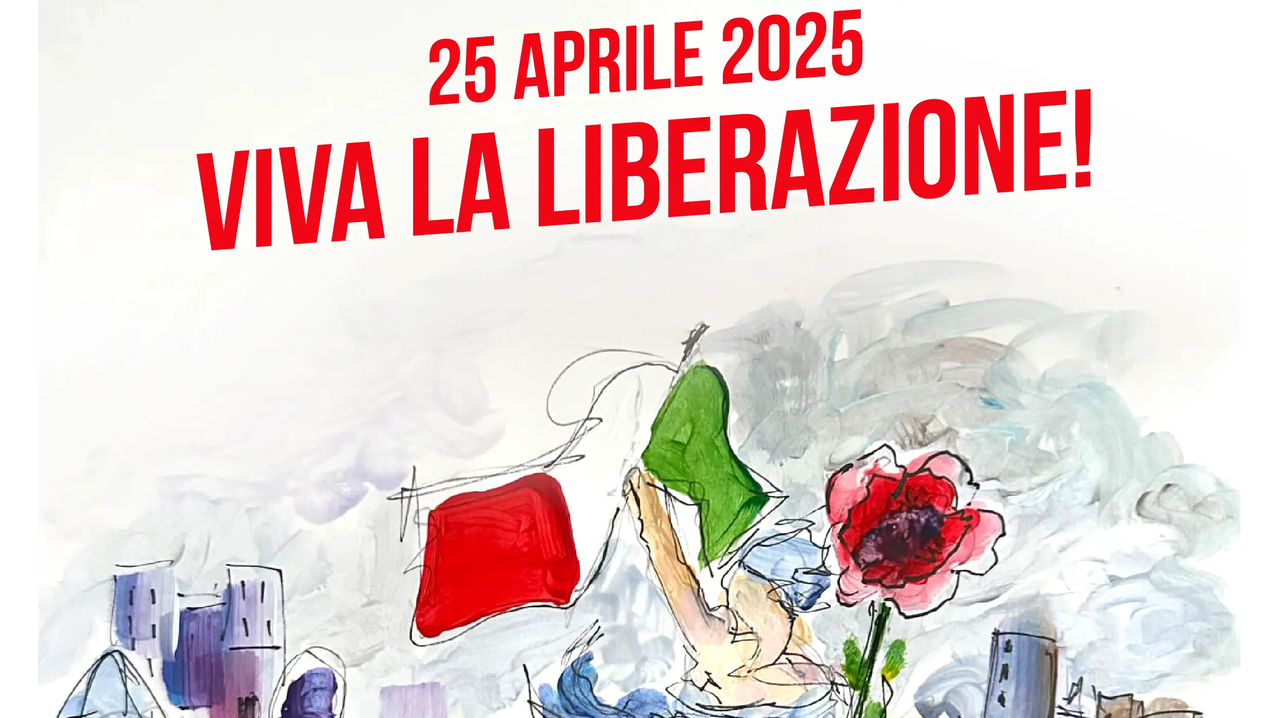 25 aprile 2025, 80° anniversario della Liberazione dell’Italia dal nazifascismo