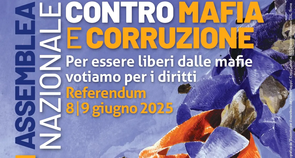 II assemblea nazionale contro mafia e corruzione “Per essere liberi dalle mafie votiamo per i diritti”