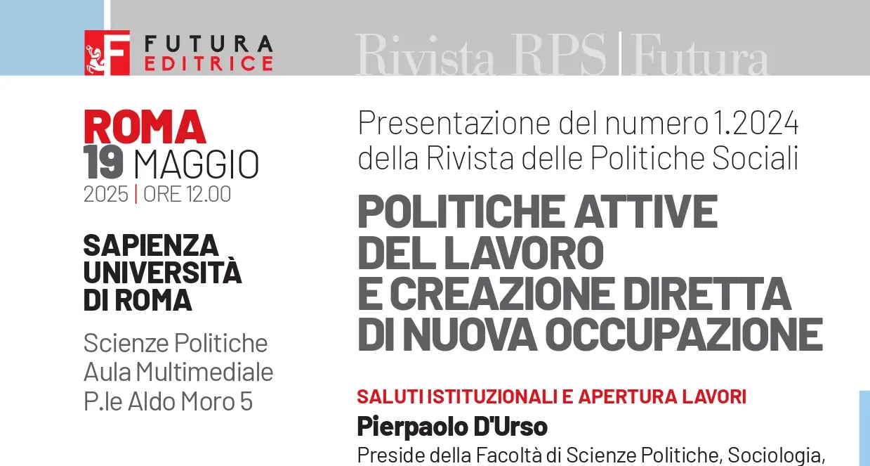 Presentazione del n.1.2024 della Rivista delle Politiche Sociali ‘Politiche attive del lavoro e creazione diretta di nuova occupazione’