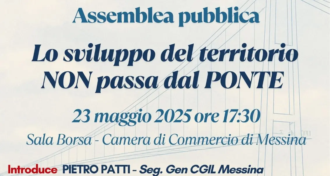 Ponte Stretto: Cgil, basta forzature, si pensi a PNRR e a infrastrutture necessarie al Paese