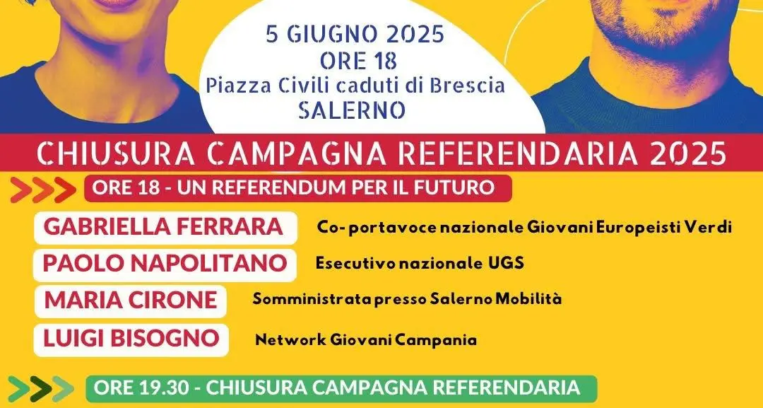 Referendum 8 e 9 giugno –Evento chiusura campagna referendaria a Salerno