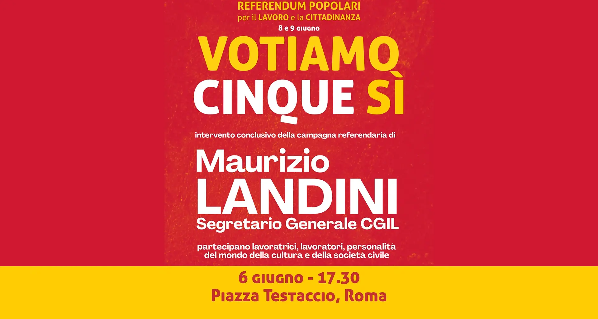 Si chiude la campagna referendaria: il comizio finale di Landini