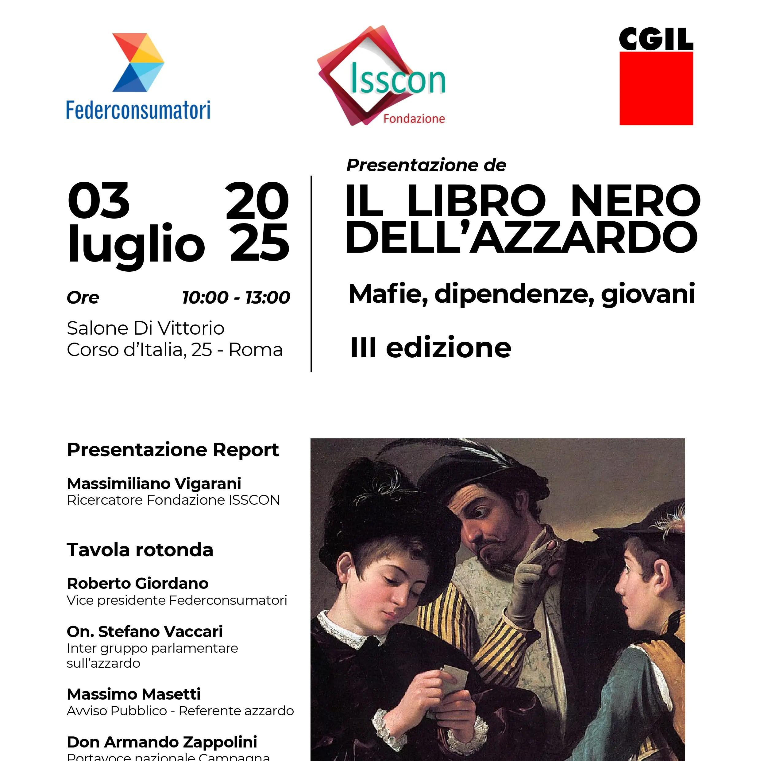 Gioco d'azzardo: giovedì 3 luglio Cgil, Federconsumatori e Fondazione ISSCON presentano terza edizione del Libro nero