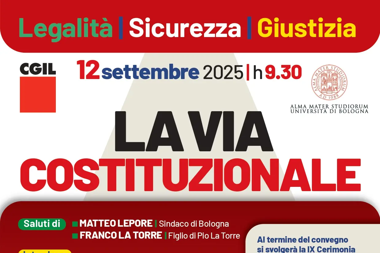 “Legalità Sicurezza Giustizia - La Via Costituzionale” 12 settembre iniziativa a Bologna, partecipa Landini