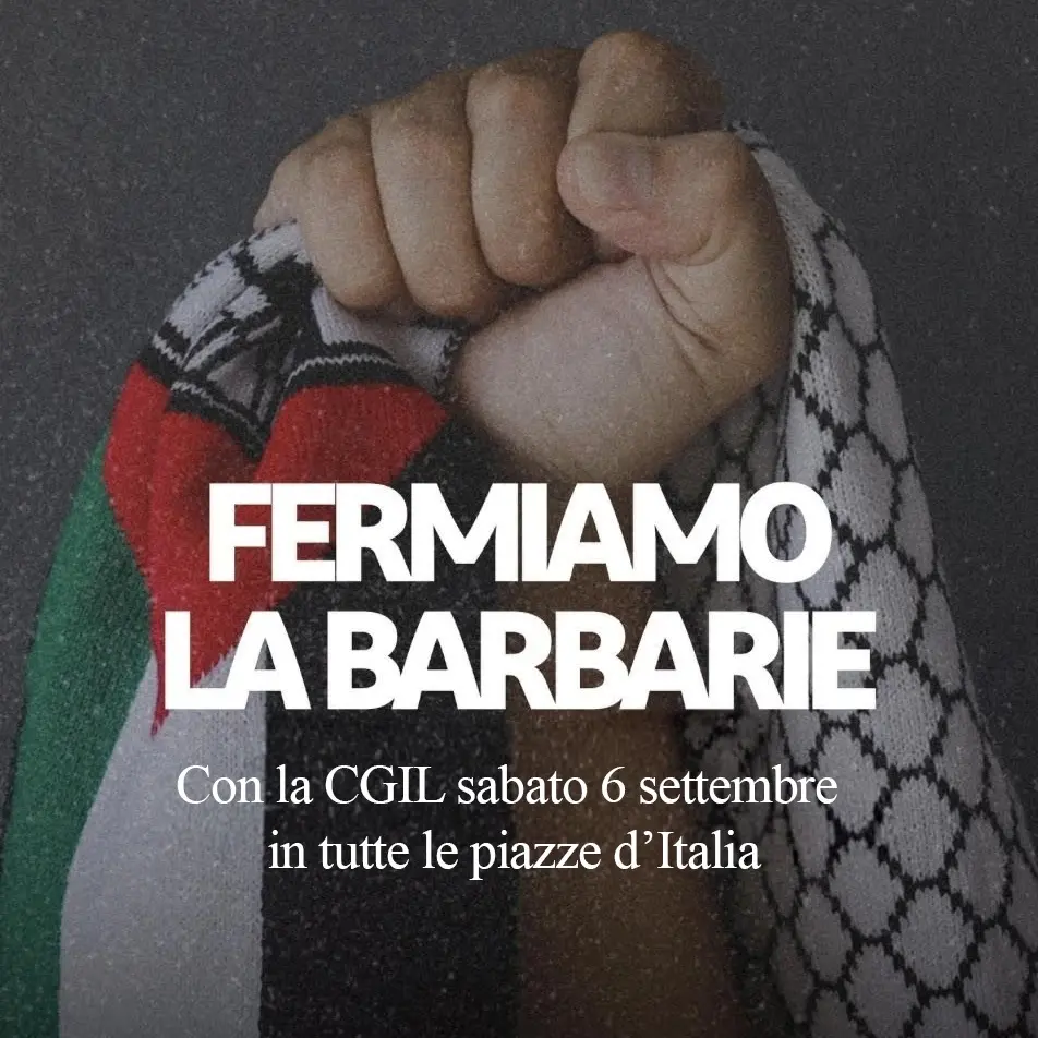 Gaza: Cgil, 6 settembre “Fermiamo la barbarie”, manifestazioni in tutta Italia