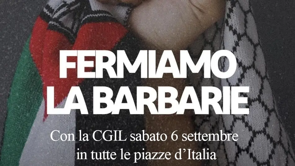 Gaza: Cgil, 6 settembre “Fermiamo la barbarie”, manifestazioni in tutta Italia