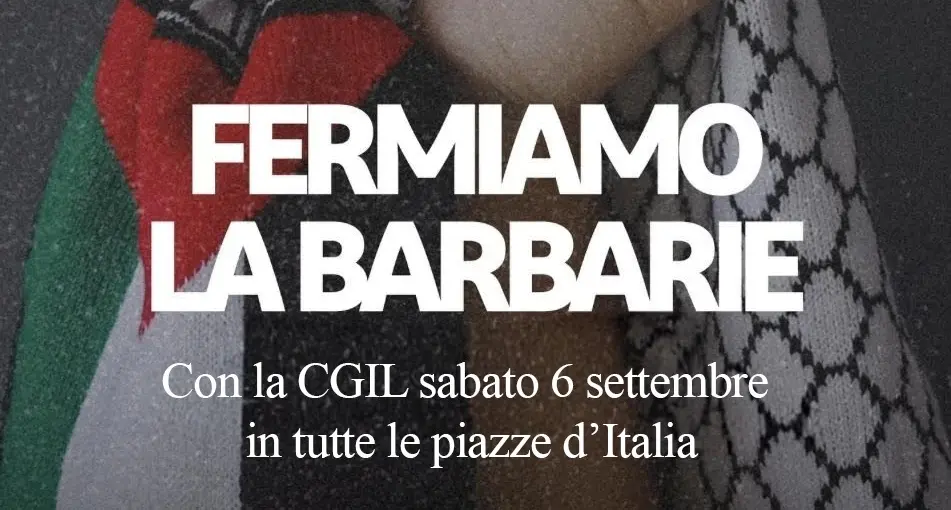 Gaza: Cgil, 6 settembre “Fermiamo la barbarie”, manifestazioni in tutta Italia
