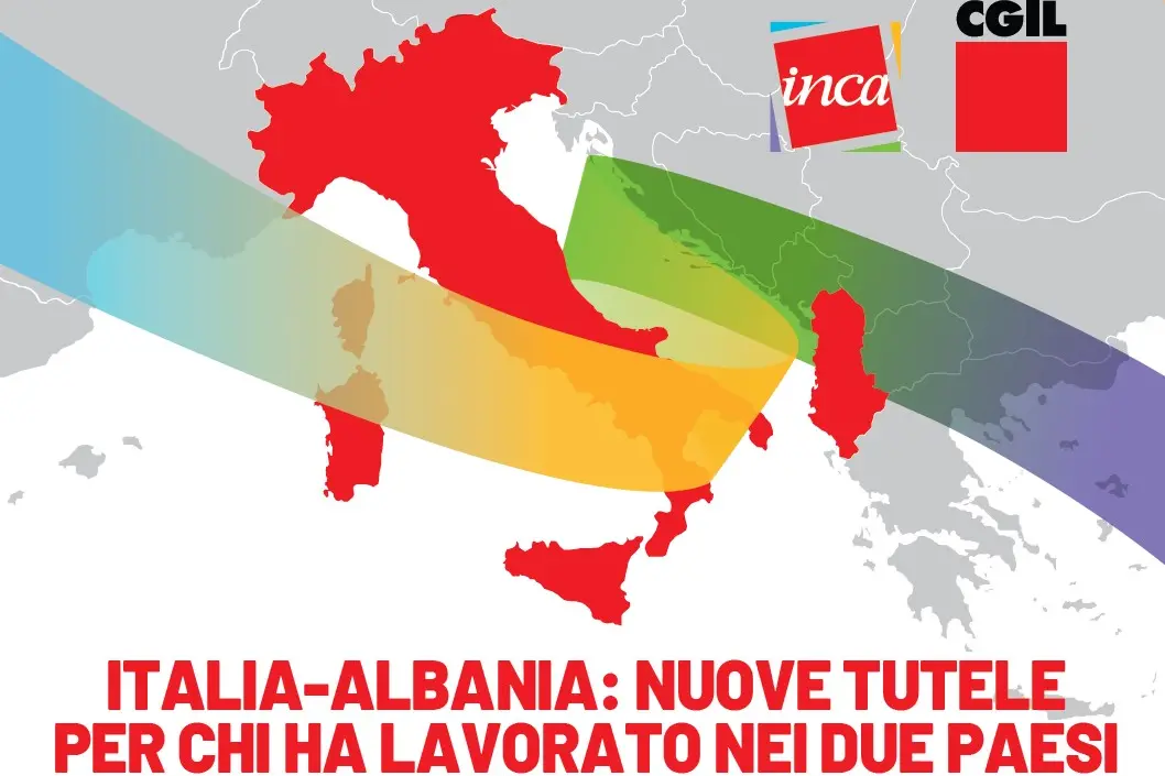 Italia-Albania: nuove tutele per chi ha lavorato nei due Paesi