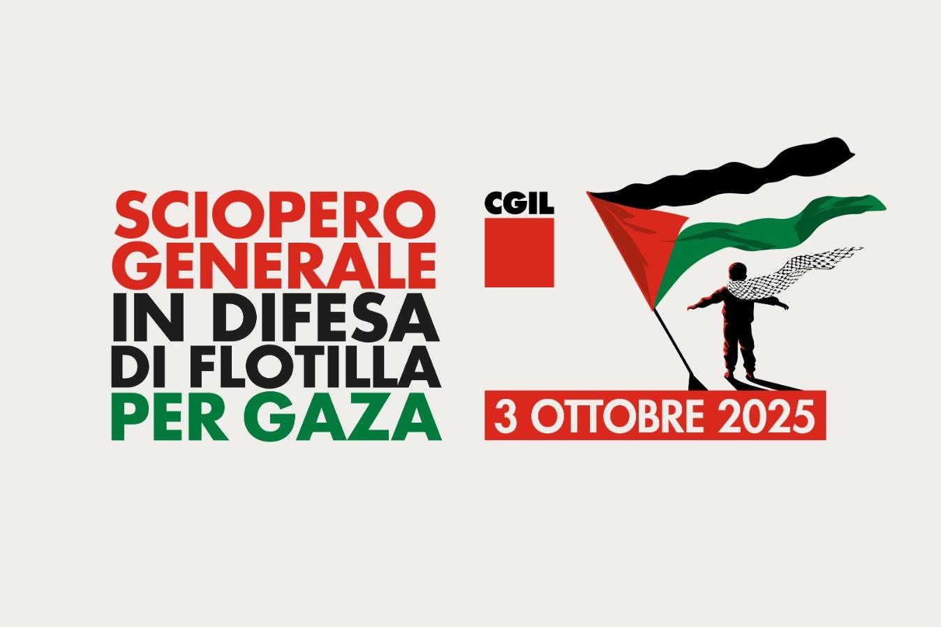 Venerdì 3 ottobre sciopero generale Cgil in difesa di Flotilla, dei valori  costituzionali e per Gaza