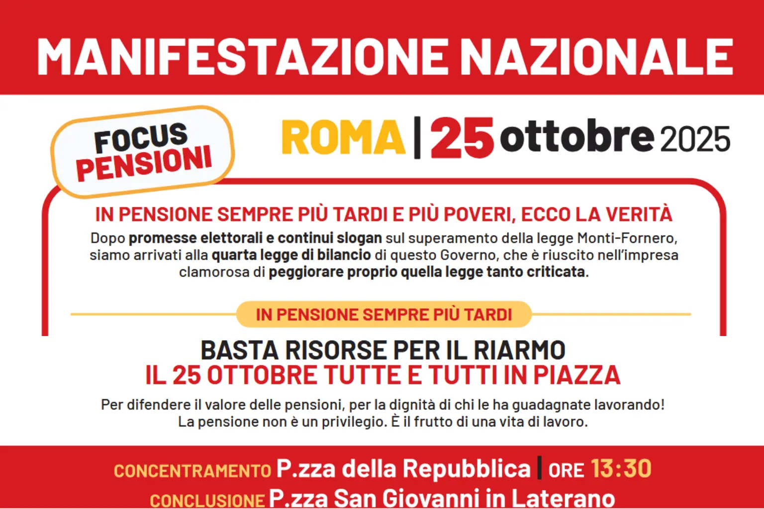 In pensione sempre più tardi e più poveri, ecco la verità. 25 ottobre in piazza per difendere il valore delle pensioni, per la dignità di chi le ha guadagnate lavorando!