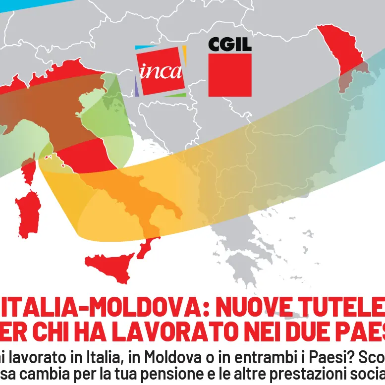 Italia-Moldova: nuove tutele per chi ha lavorato nei due paesi