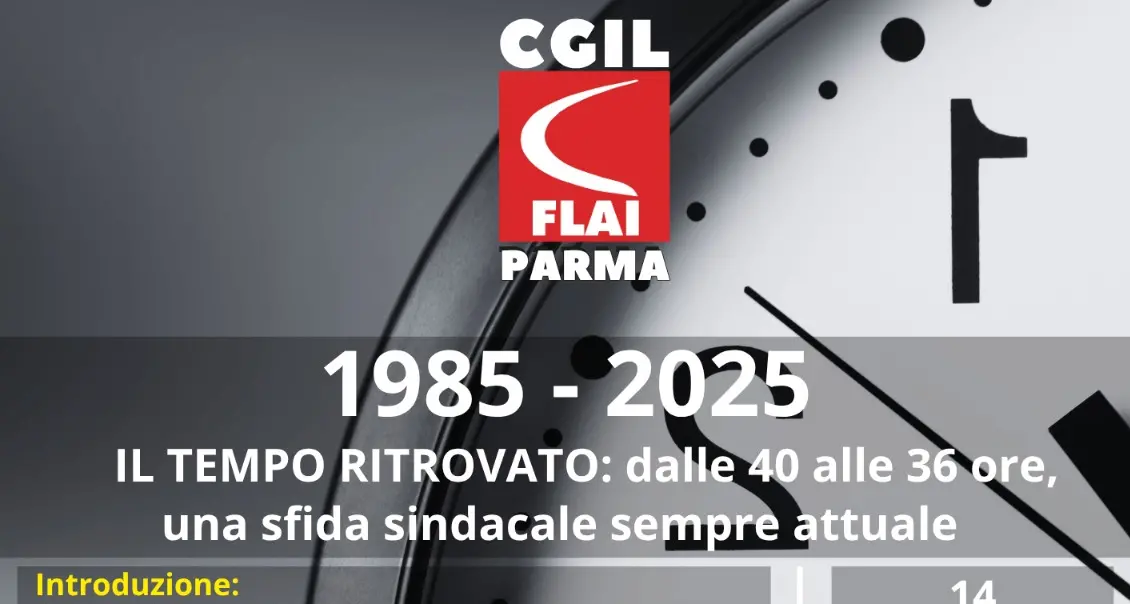 1985-2025 – Il tempo ritrovato: dalle 40 alle 36 ore, una sfida sindacale sempre attuale.