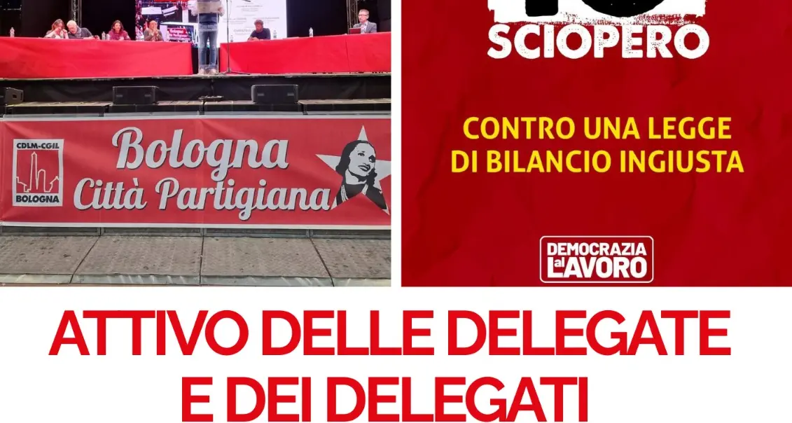 Verso lo sciopero generale del 12 dicembre – Attivo delegate e delegati Cgil Bologna