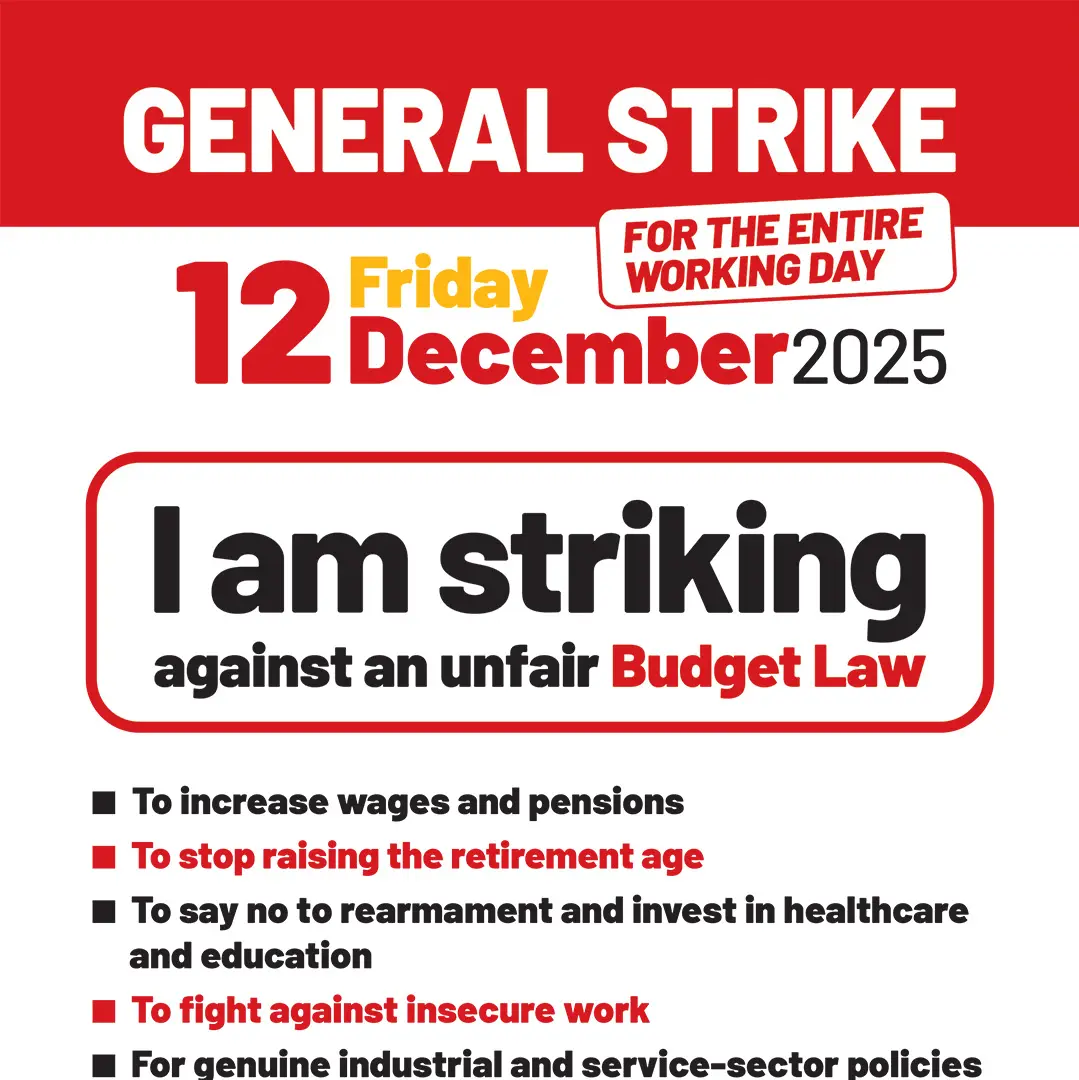 ‘I am striking against an unfair Budget Law’, friday 12 december 2025 general strike for the entire working day