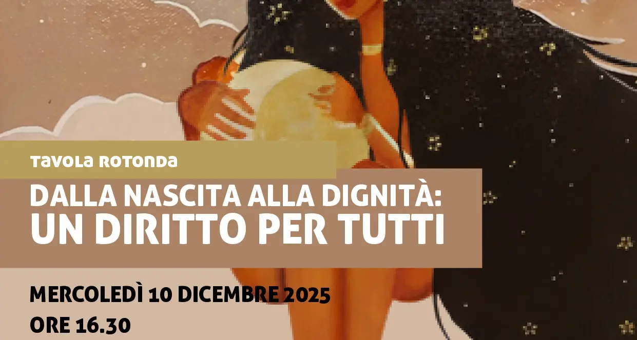 Dalla nascita alla dignità: un diritto per tutti