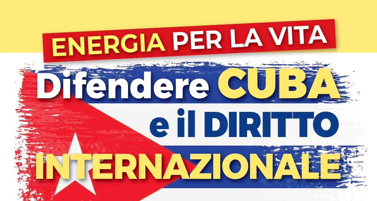 Energia per la vita: in Campidoglio incontro su Cuba e diritto internazionale