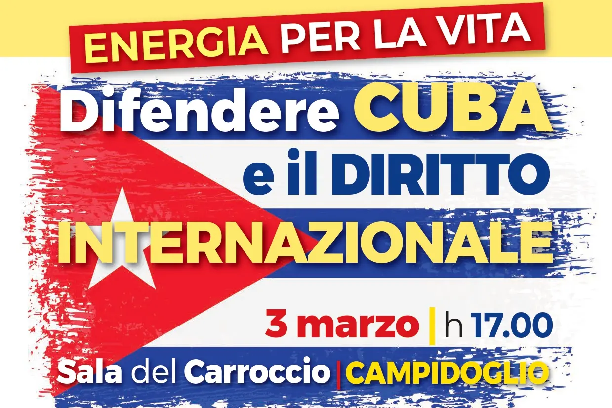 Energia per la vita: in Campidoglio incontro su Cuba e diritto internazionale