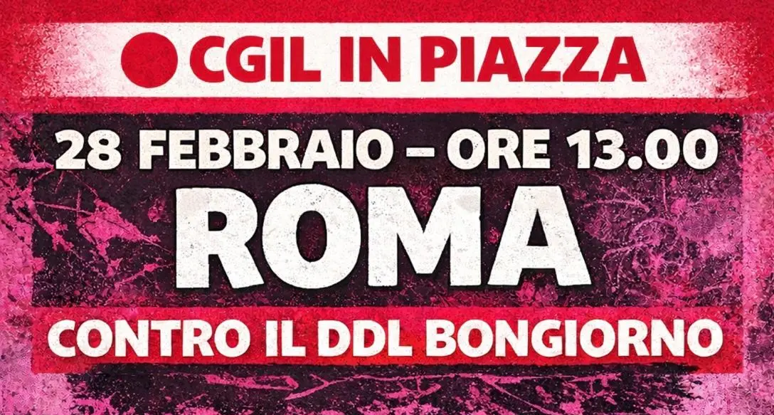 Contro il Ddl Bongiorno, Cgil aderisce a manifestazione nazionale 28 febbraio 2026 a Roma