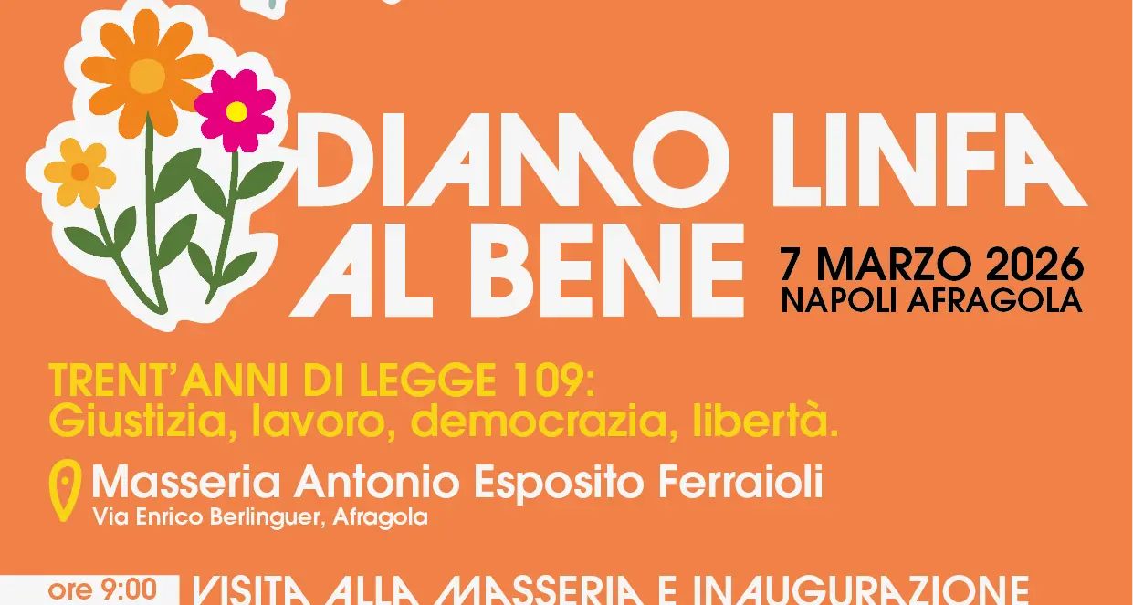 Diamo linfa al bene. Trent’anni di legge 109: giustizia, lavoro, democrazia, libertà