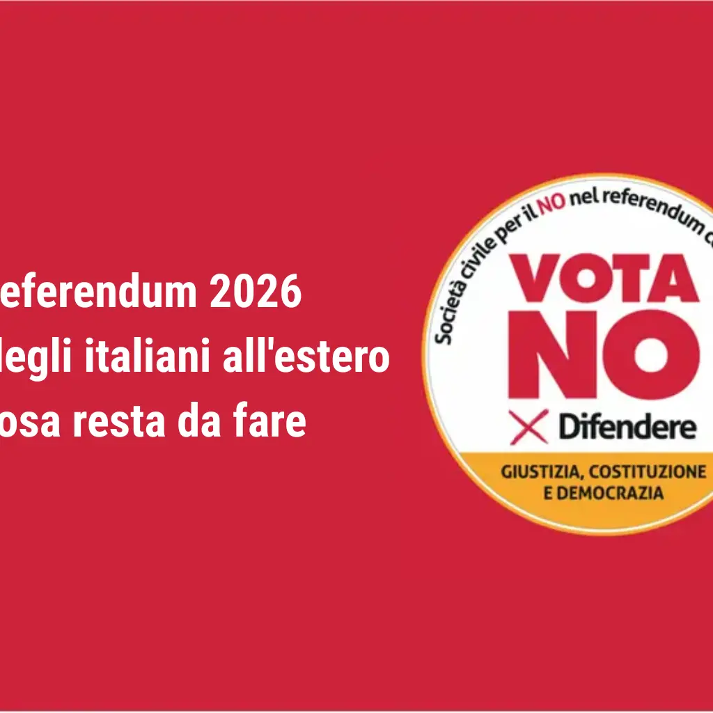 Voto degli italiani all’estero nel referendum costituzionale del 22 e 23 marzo 2026 – Cosa è ancora possibile fare oggi