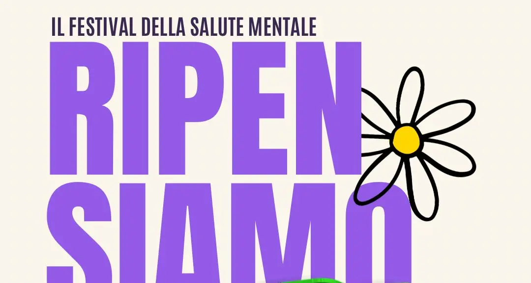 Festival della salute mentale ‘Ripensiamo la cura’