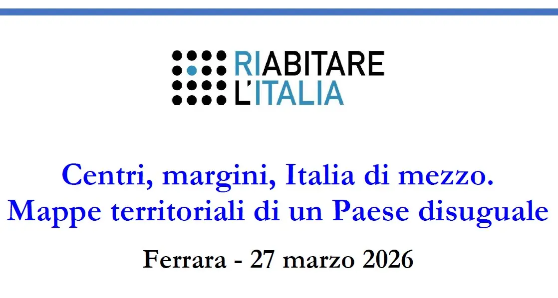 Centri, margini, Italia di mezzo. Mappe territoriali di un Paese disuguale