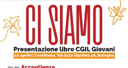 ‘Ci siamo’, presentazione del libro Cgil giovani