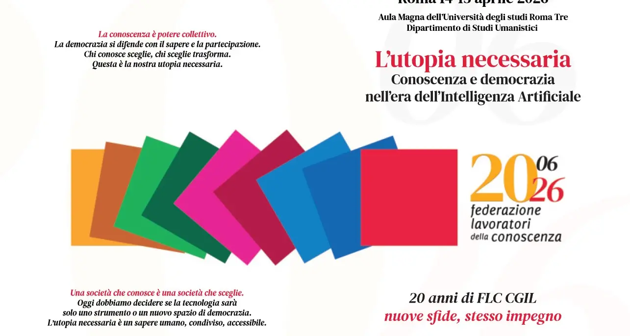 Ventennale Flc Cgil – L’utopia necessaria. Conoscenza e democrazia nell’era dell’Intelligenza Artificiale