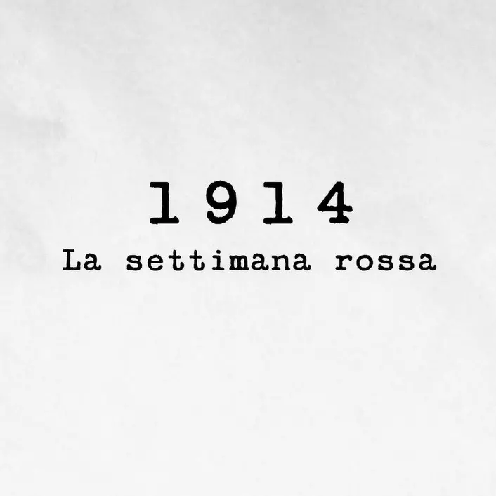 1914 - La settimana rossa