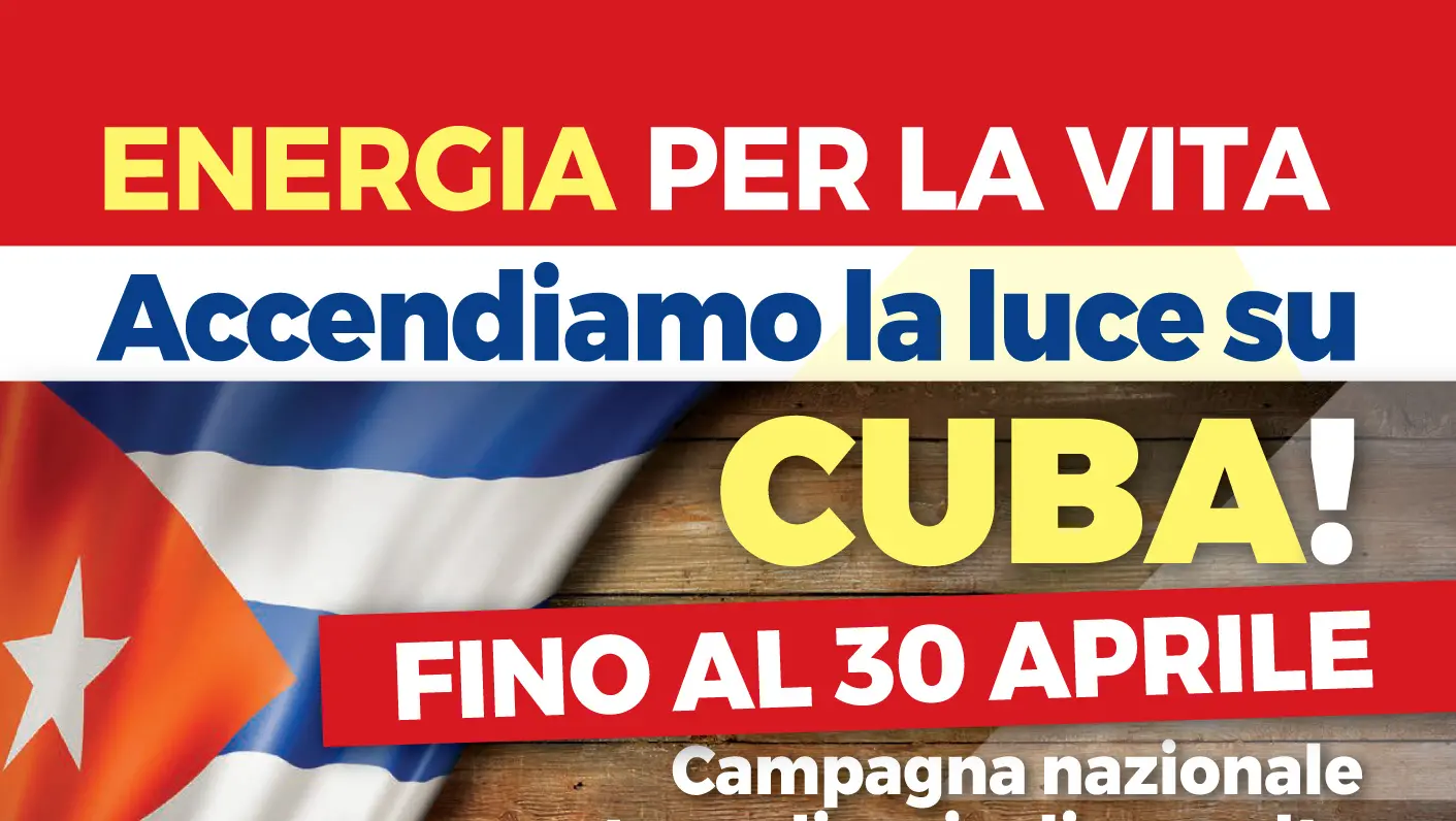 Energia per la vita. Accendiamo la luce a Cuba! Cgil, Anpi, Arci e Anaic lanciano raccolta fondi per Cuba – Scadenza 30 aprile