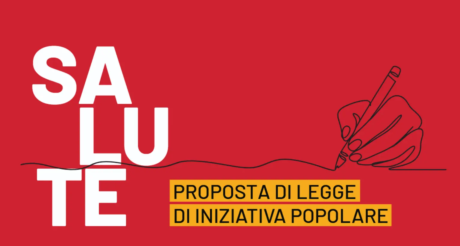 Proposta di legge di iniziativa popolare “Disposizioni per rendere effettivo il diritto alla salute mediante il rafforzamento del Servizio Sanitario Nazionale e la valorizzazione del personale”