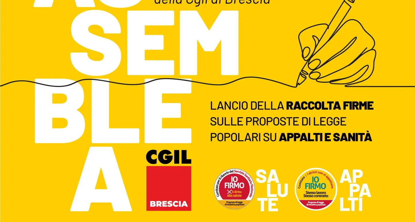 Raccolta firme proposte di legge su sanità e appalti – Assemblea delle assemblee generali Cgil Brescia