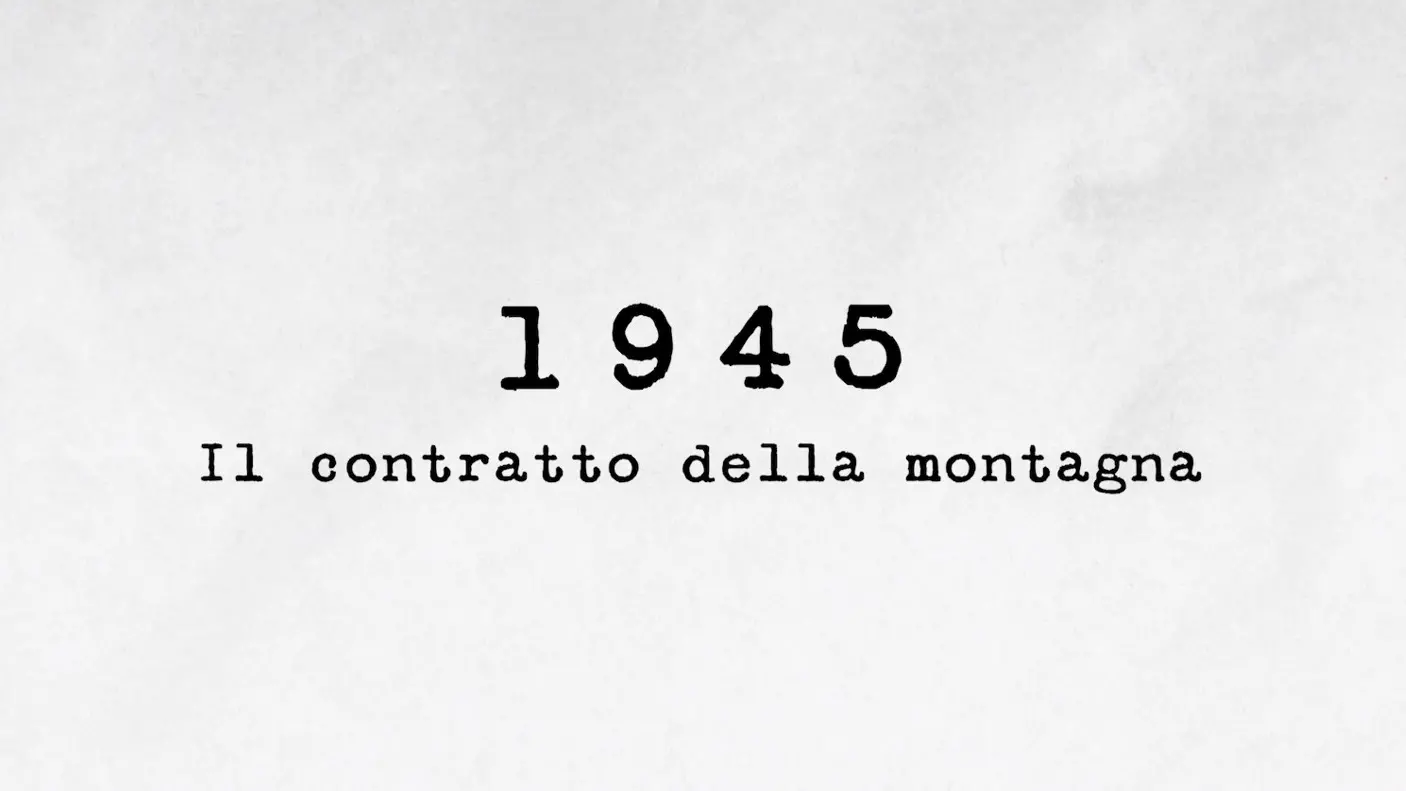 1945 – Il contratto delle montagne