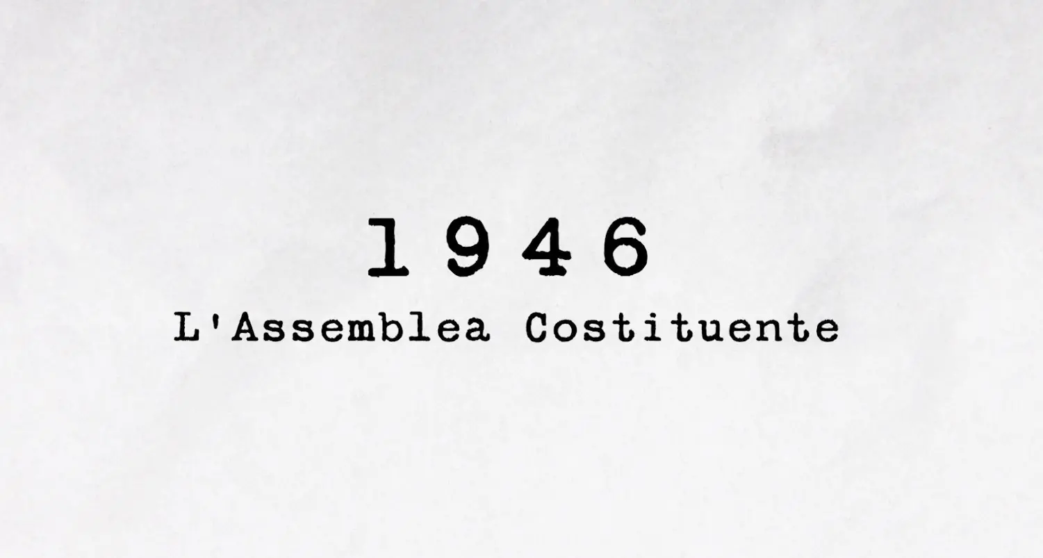 1946 - L’Assemblea Costituente